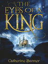 The Eyes of a King (eBook): Eyes of the King Series, Book 1